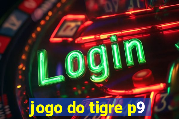 jogo do tigre p9